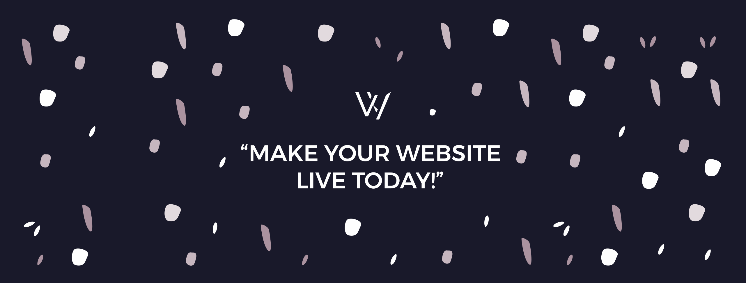 Make your website live today!